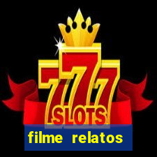 filme relatos selvagens completo dublado